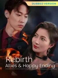 [Dubbed Version] Rebirth, Allies & Happy Ending