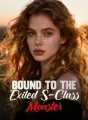 Bound To The Exiled S-Class Monster cover