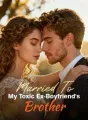 Married To My Toxic Ex-Boyfriend's Brother cover