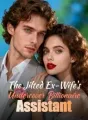 The Jilted Ex-Wife's Undercover Billionaire Assistant cover