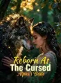 Reborn As The Cursed Alpha's Bride cover
