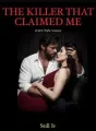 THE KILLER THAT CLAIMED (A dark, mafia romance) cover