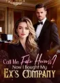 Call Me Fake Heiress? Now I Bought My Ex's Company cover