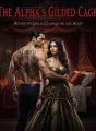 The Alpha's gilded cage  cover