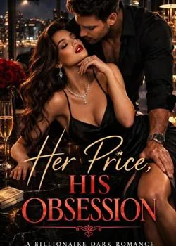 Her Price, His Obsession (Erotic Billionaire/Dark Romance)