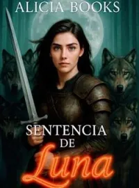 SENTENCIA DE LUNA 