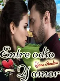 Entre Odio y Amor