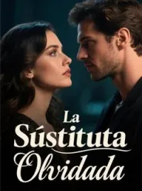 La Sustituta Olvidada