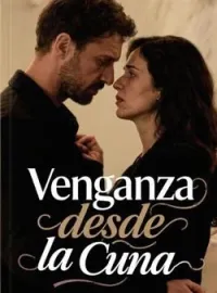 Venganza desde la Cuna