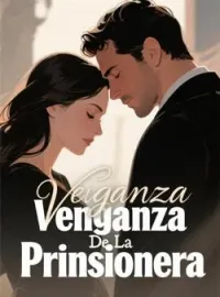 Venganza De La Prinsionera