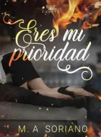 Eres mi prioridad