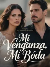 Mi Venganza, Mi Boda
