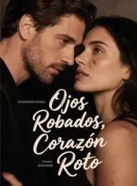 Ojos Robados, Corazón Roto