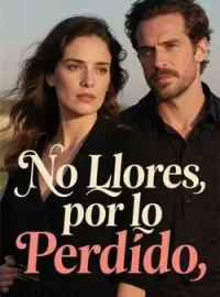 No Llores por lo Perdido
