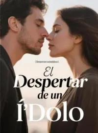 El Despertar de un Ídolo