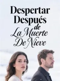 Despertar Después de La Muerte De Nieve