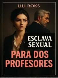 Esclava sexual para dos profesores