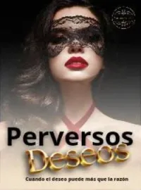 Perversos Deseos