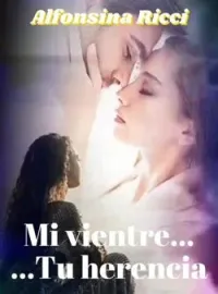 Mi vientre... Tu herencia