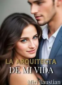 La arquitecta de mi vida