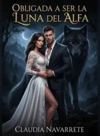 Obligada A Ser La Luna Del Alfa