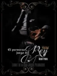 El perverso juego del Rey