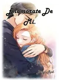 Enamórate de mi