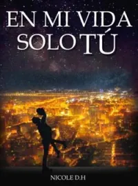 En Mi Vida Solo Tú