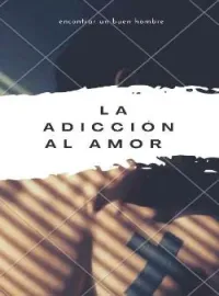La adicción al amor