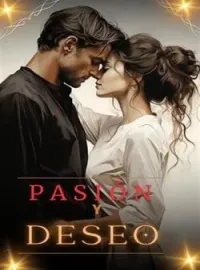 PASIÓN Y DESEO