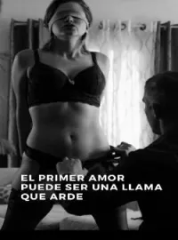 "El primer amor puede ser una llama que arde