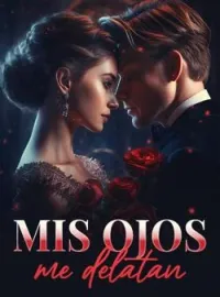 Mis ojos me delatan
