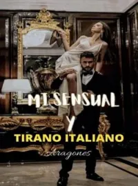 MI SENSUAL Y TIRANO ITALIANO