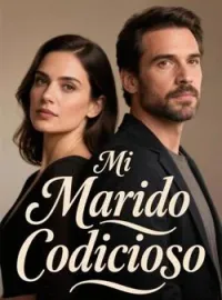 Mi Marido Codicioso