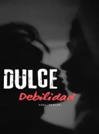 Dulce Debilidad 