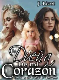 La dueña de mi corazón