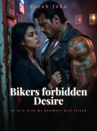 Biker's Forbidden Desire; In love with my brother's bestfriend