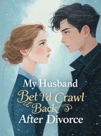 My Husband Bet I’d Crawl Back After Divorce