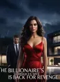 The Billionaire's Scorned Ex-Wife is back for Revenge cover