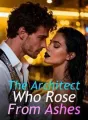 The Architect Who Rose From Ashes cover