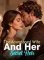 The Abandoned Wife And Her Secret Heir cover