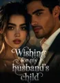 Wishing for my husband´s child cover