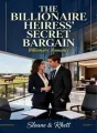 TITLE: THE BILLIONAIRE HEIRESS' SECRET BARGAIN cover
