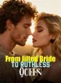 From Jilted Bride To Ruthless Queen cover