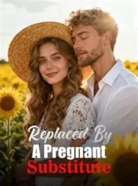 Replaced By A Pregnant Substitute