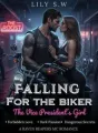 Falling For The Biker: The Vice President's Girl cover