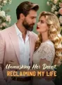 Unmasking Her Deceit, Reclaiming My Life cover