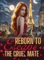 Reborn To Escape The Cruel Mate cover