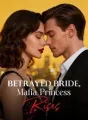 Betrayed Bride, Mafia Princess Rises cover