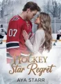 The Hockey Star Regret cover